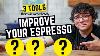 3 Tools That Will Immediately Improve Your Espresso