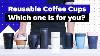 Best Reusable Coffee Cups 2020 Review